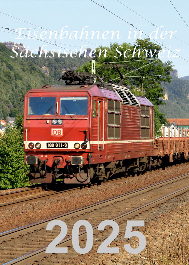 Kalender Eisenbahn in der Sächsischen Schweiz 2025 Planer